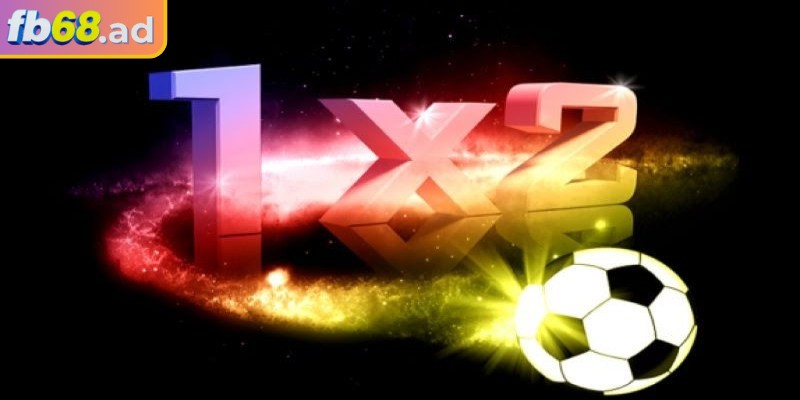 Tổng quan Kèo 1x2 FB68
